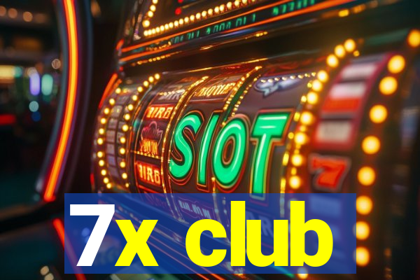 7x club